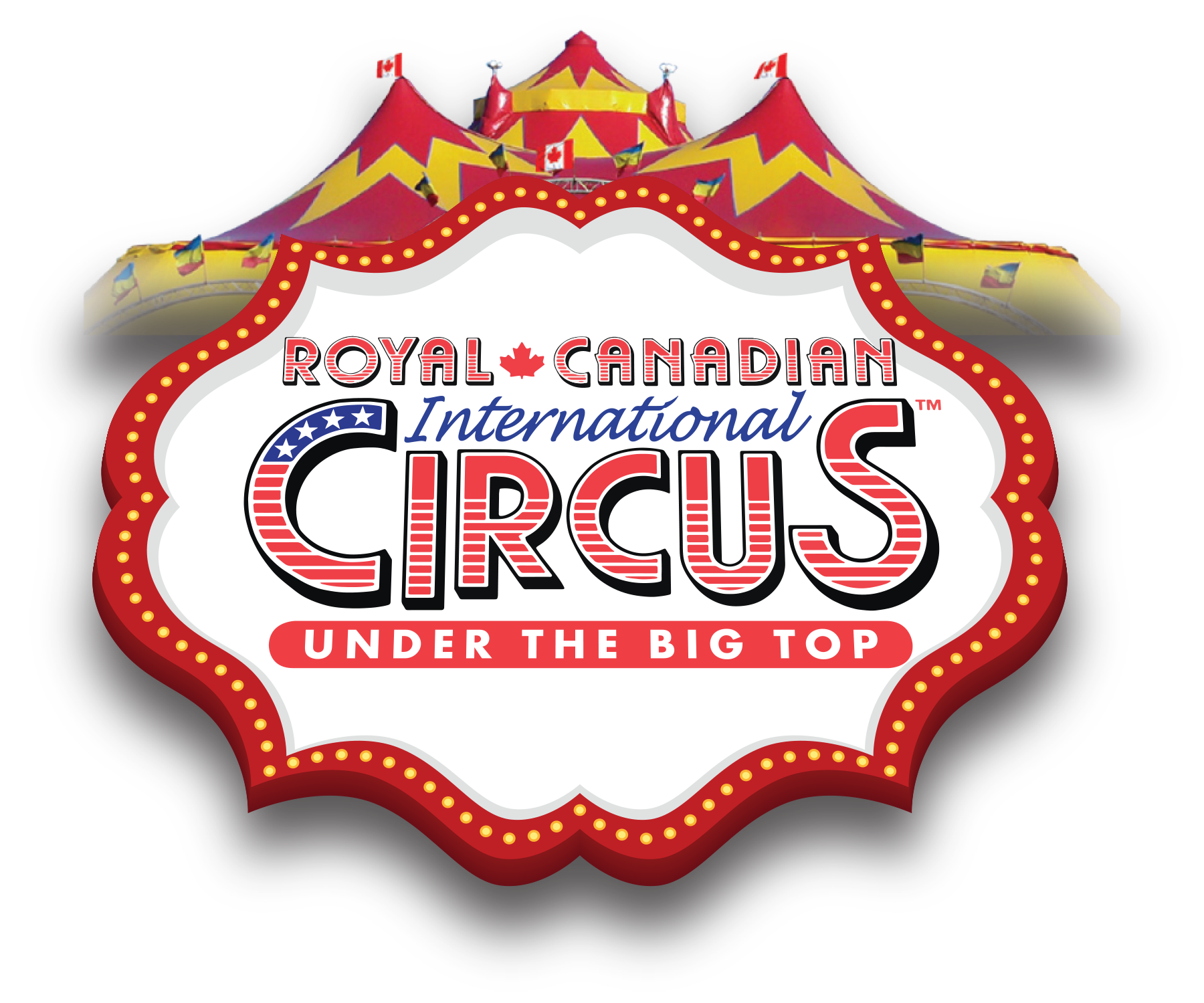 Royal Canadian International Circus Big Top