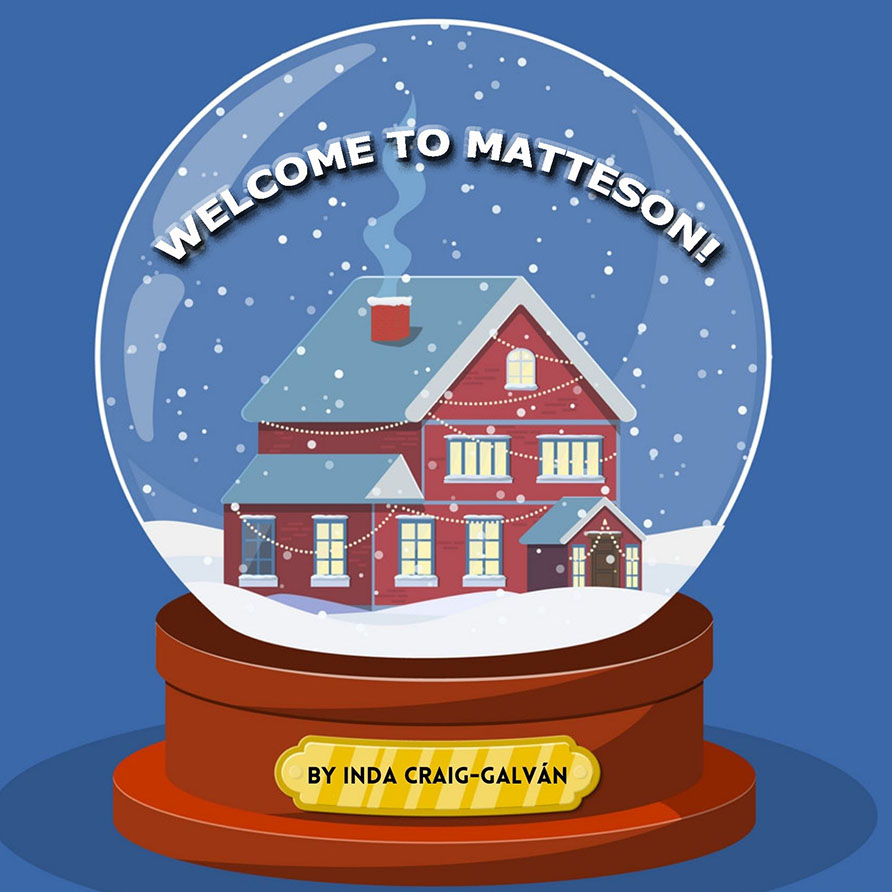 Welcome to Matteson! show art. Red two-story house in a snow globe against a blue backdrop. 