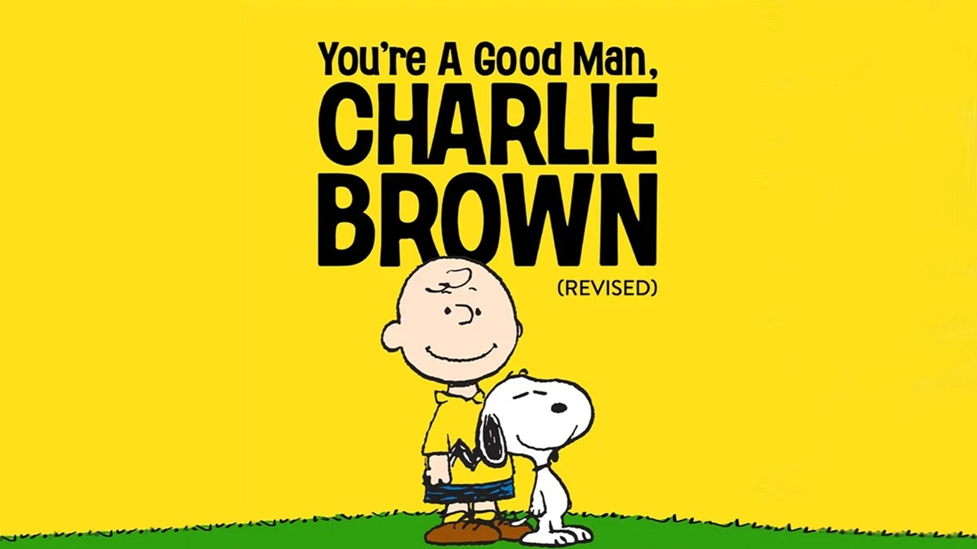 You’re A Good Man, Charlie Brown