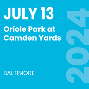 July 13 - Oriole Park at Camden Yards - Baltimore